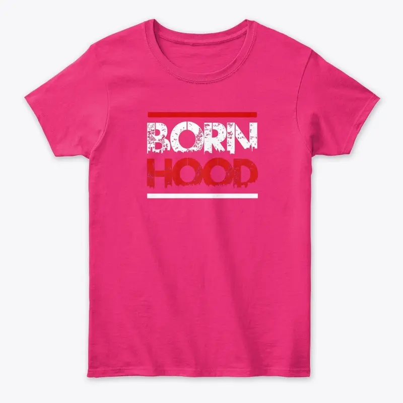 Born Hood Clothing