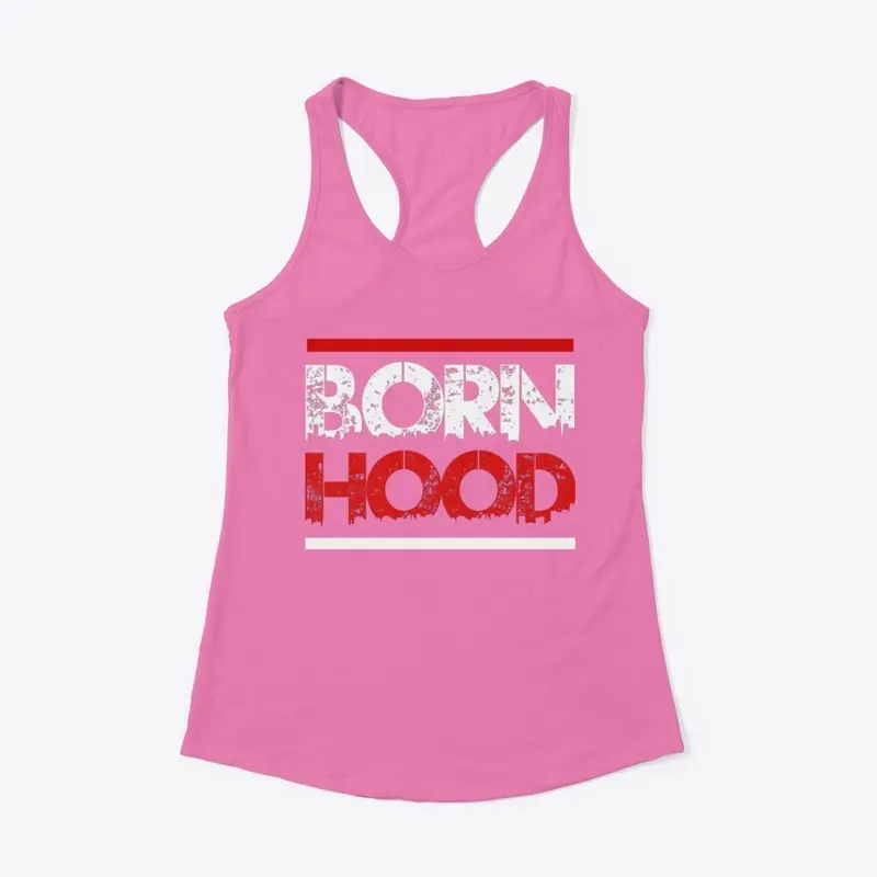 BornHood Clothing Women's Edition