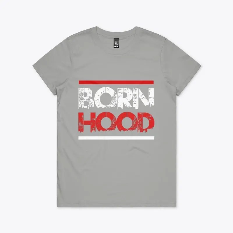 BornHood Clothing Women's Edition